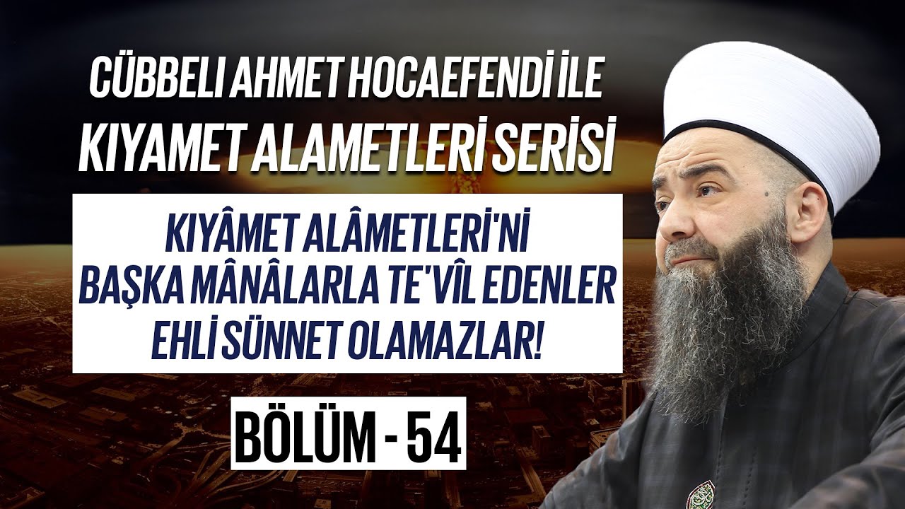 Kıyamet Alametleri 58. Ders 18 Temmuz 2019