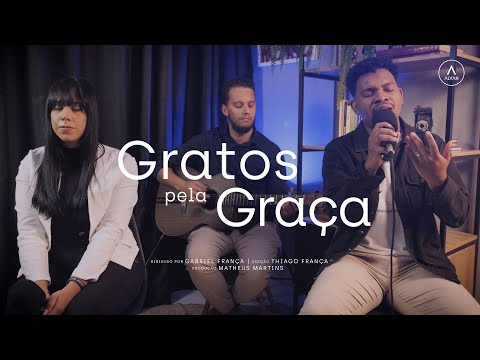 Gratos Pela Graça - Banda Alvah
