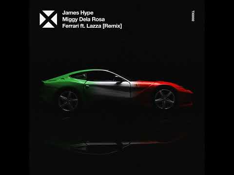 FERRARI REMIX JAMES HYPE AND LAZZA & MIGGY DELA ROSA AUDIO ❄️💥⭕⛽🏁