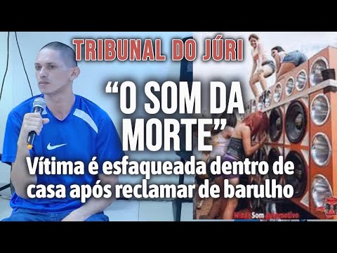 🔴 TRIBUNAL DO JÚRI: Vítima Foi Esfaqueada Dentro de Casa Após Reclamar de Barulho