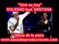 KARAOKE - Soledad Feat Santana - Vivir es hoy // DEMO PISTA INSTRUMENTAL