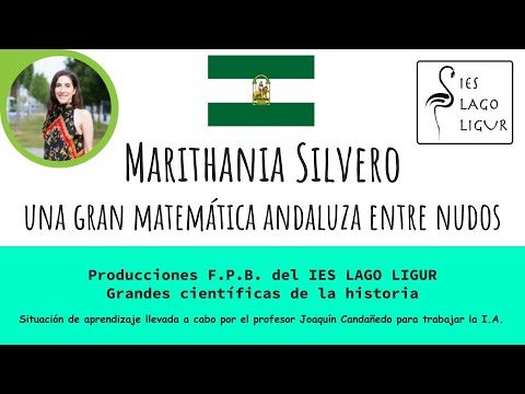 Marithania Silvero: Una gran matemática andaluza entre nudos