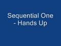 Sequential One - Hands Up 