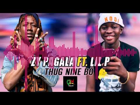 ZY PAGALA Ft. LIL P - THUG NINE BÔ (2019)
