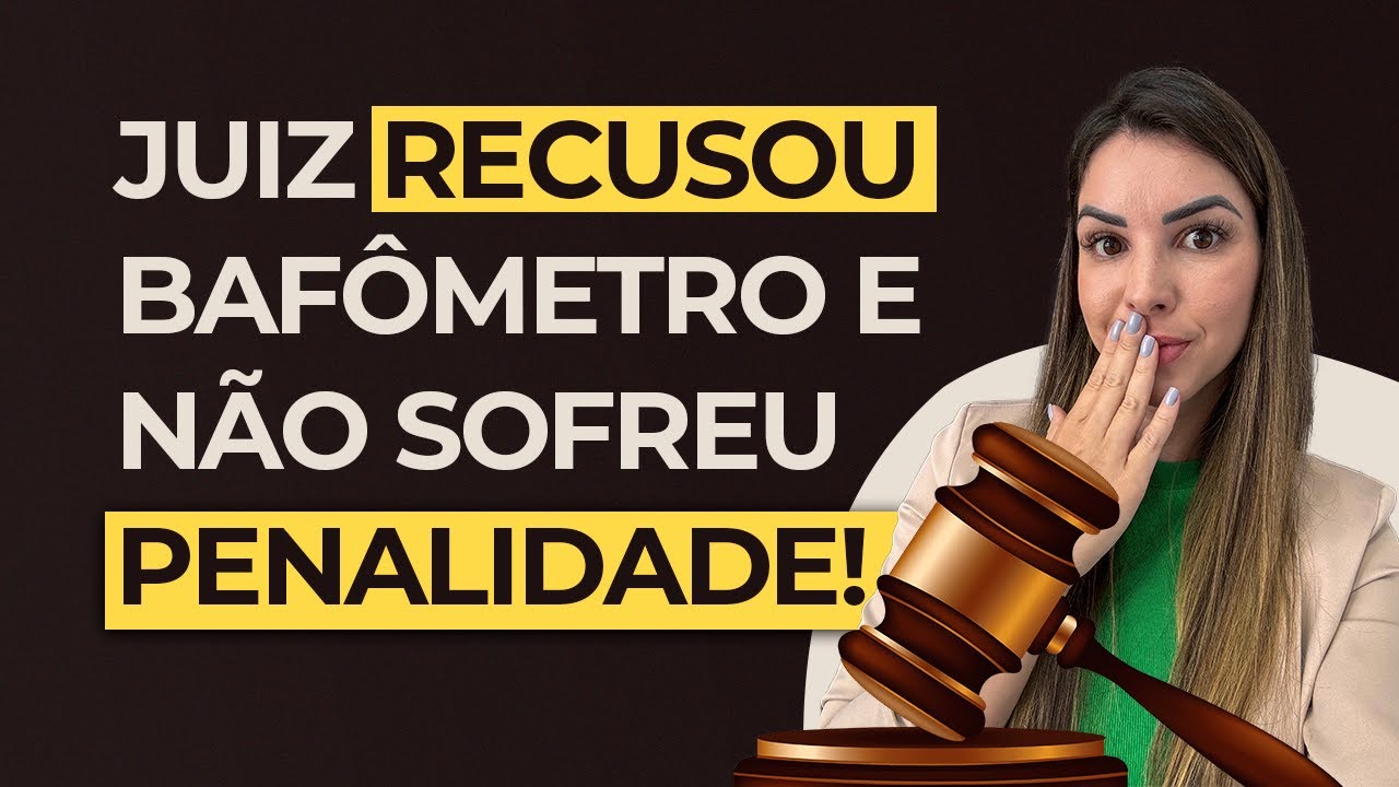Juiz recusou o bafômetro e ANULOU a suspensão da CNH: Veja como você também pode conseguir.