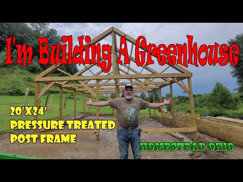 I'm Building A Greenhouse | 20X24 Post Frame