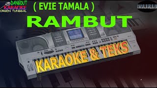 Download lagu karaoke dangdut RAMBUT EVIE TAMALA kybord KN2400/2600 mp3