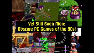 Yet STILL EVEN MORE Obscure PC Games of the 90s!