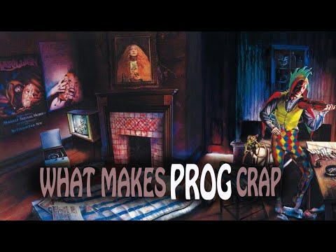 What Makes PROG Crap | Part 2 of the great PROG debate