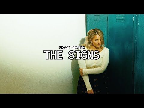 The Signs Music Video by Grace Graber