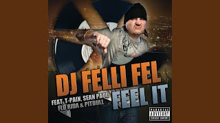 Feel It ((Explicit))