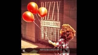 Dizzy Wright Red Balloons Prod By DJ Hoppa
