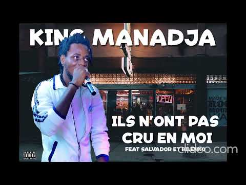 KING MANADJA feat SALVADOR, BILENKO - ILS N'ONT PAS CRU EN MOI