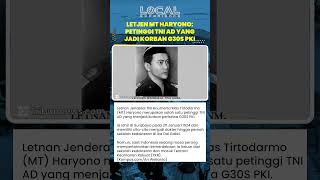 Pernah Bercita-cita Menjadi Dokter, Letjen MT Haryono: Petinggi TNI AD yang Jadi Korban G30S PKI