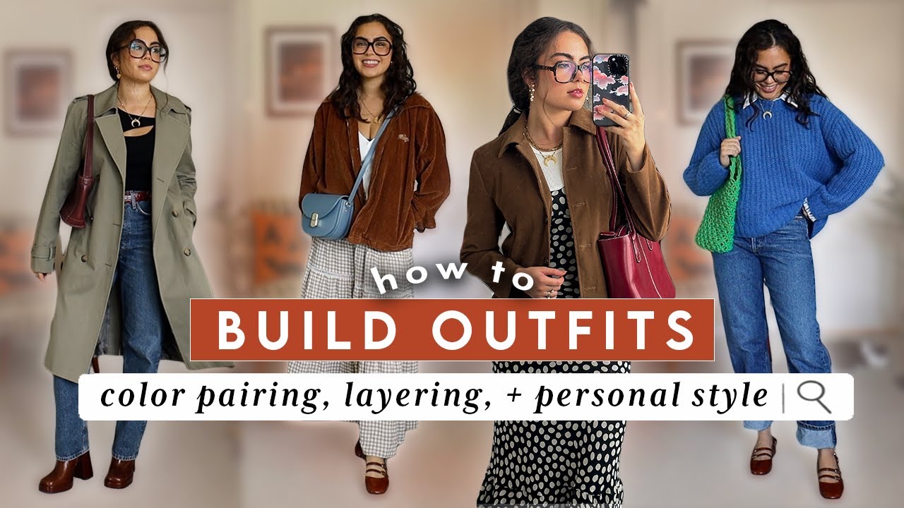 HOW TO PUT TOGETHER OUTFITS & CARVE OUT YOUR PERSONAL STYLE 🫶🏼✨