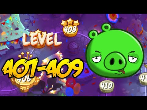 UNLOCK LEVEL 407-409 | ANGRY BIRDS 2 (HARD LEVEL) - MAP Pig City Ham Francisco