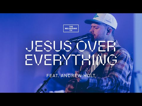 Thumbnail for Jesus Over Everything video