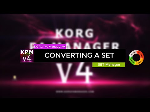 KORG PA 4X / 3X /2X-800 - Converting A SET - KORG PA Manager v4
