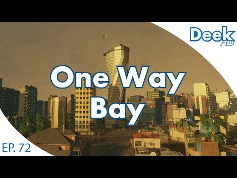 One Way Bay Ep.72 - A New Skyscraper - Cities Skylines