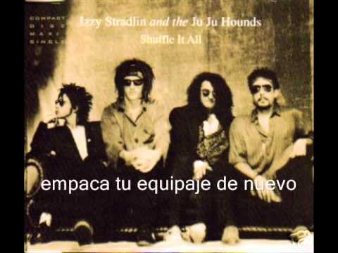 Izzy Stradlin and the Ju Ju hounds Shuffle it all (Subtitulado Español)