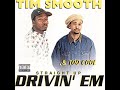 Tim Smooth Too Cool ‎ Comin Real Witit Instrumental Loop Straight Up Drivin Em 1994