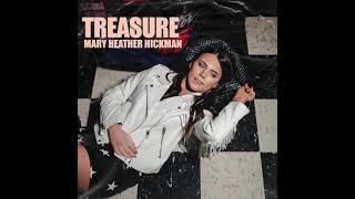 Mary Heather Hickman Treasure