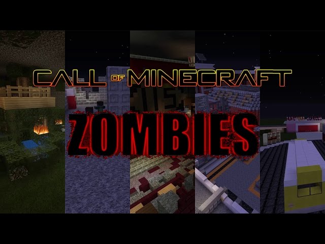 Call of Minecraft: Zombies Minecraft Map