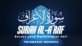 Download lagu Surah Al A'raf  - Ahmad Al-Shalabi [ 007 ] HQ I Bacaan Quran Merdu mp3
