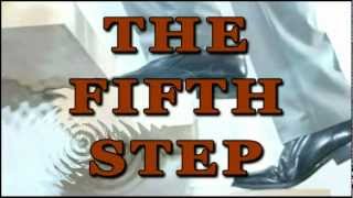 preview picture of video 'The Fifth Step'