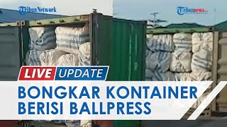 Polda Kaltara Bongkar 4 Kontainer Diduga Berisi Ball Press, Keterlibatan Oknum Polisi Masih Didalami