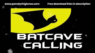 Batman Batcave Calling Ringtone Parody
