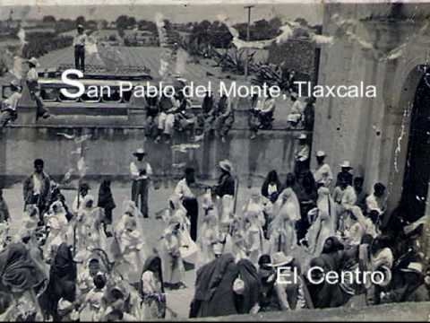 Mi San Pablito del Monte Grupo los 0720