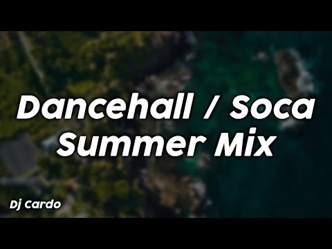 Dancehall & Soca Summer Mix (clean) - Dj Cardo