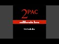 2Pac California Love Single Version Audio HQ