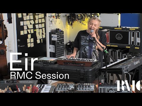 Eir: RMC Session