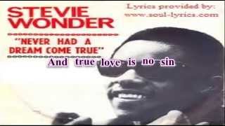 Stevie Wonder - Never Had a Dream Come True (with lyrics)