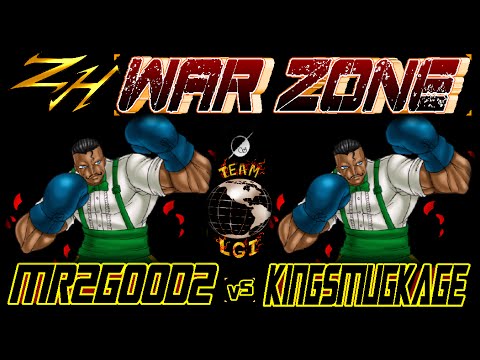 ZH WAR ZONE : MR2GOOD2 vs KING SMUGKAGE - FT5