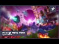The Lego Movie World | Legoland Parks | Theme Park Music