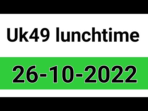 Uk49 lunchtime Prediction 26-10-2022 || United kingdom daily lottery,