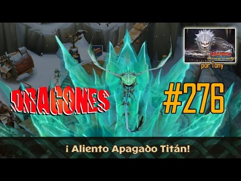Dragones, el Resurgir de Mema "Cap. 276 - Aliento apagado Titán" por Tony
