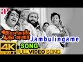 Jambulingame Full Video Song 4K Kasethan Kadavulada MSV Vaali Muthuraman AP International