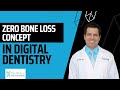 Zero Bone Loss Concept In Digital Dentistry