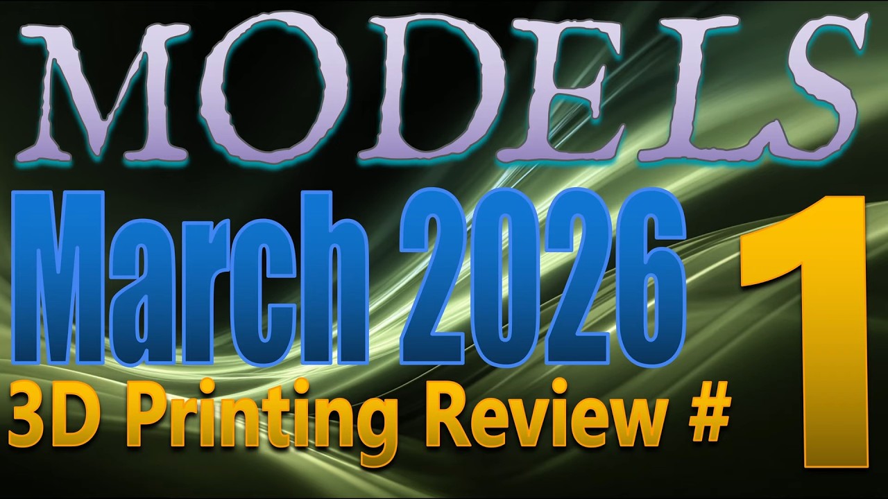 MARCH 2026 MODELS STL Miniatures Review #1: Patreon & Tribes