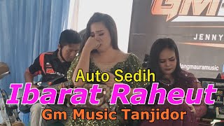 Download lagu IBARAT RAHEUT - VIA FT GM MUSIC TANJIDOR mp3