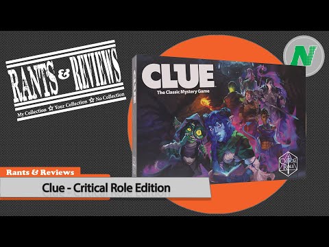 Rants And Reviews: Clue - Critical Role Edition