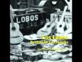 Los Lobos - Sabor a mi