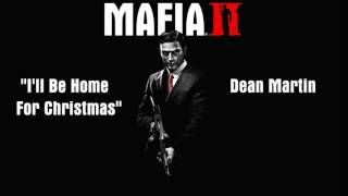 Mafia 2: (Bonus: Trailer): I'll Be Home for Christmas - Dean Martin