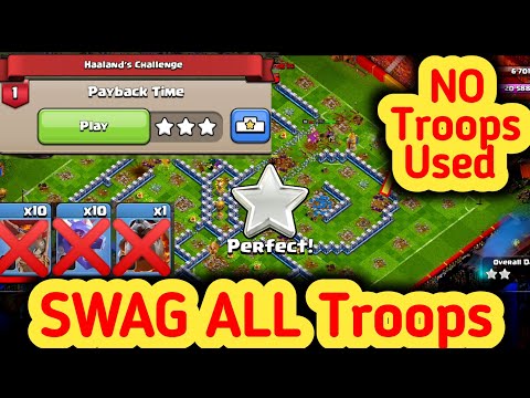 Haaland's Challenge Payback time #1 coc - Easily 3 star with SWAG ALL Troop #record - Clash of Clans