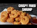 4 Ingredients CRISPY Fried Shrimp Recipe | Better Than Popeyes