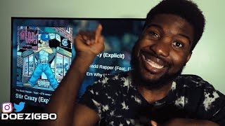First Time Listening to MAD RAPPER ft EMINEM - &quot;Stir Crazy&quot; (REACTION)
